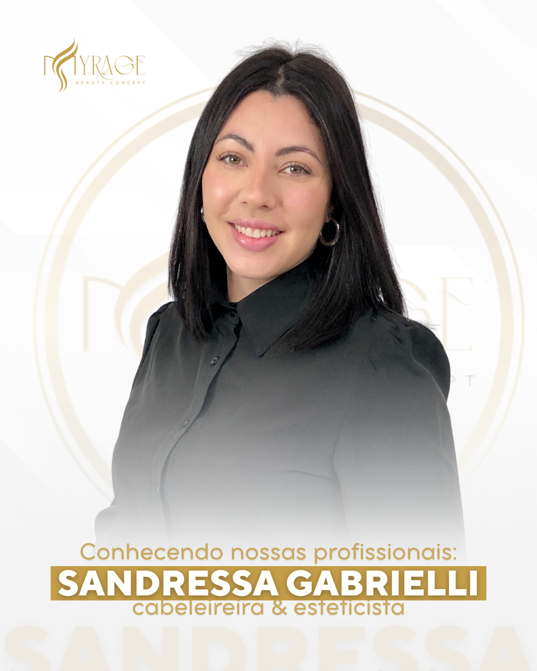 Sandressa Gabrielli – Especialista em Mechas, Coloração e Estética no salão Myrage Beauty Concept em São Paulo
